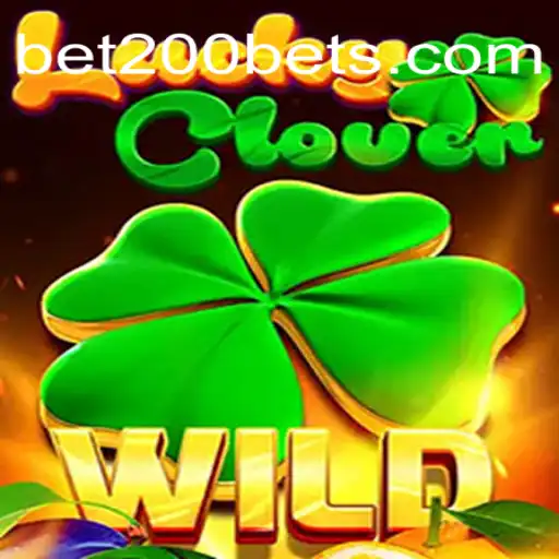 Exploring the Excitement of LuckyClover and the Art of Betting with Bet200